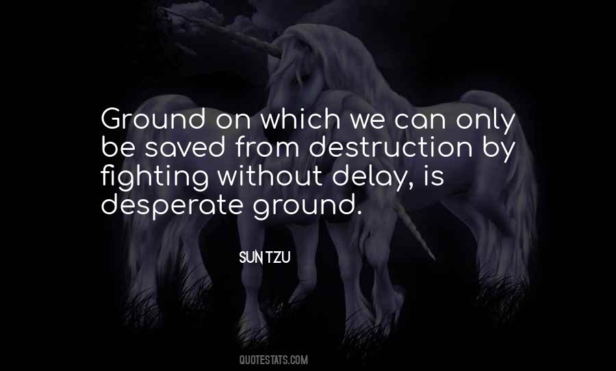 Without Delay Quotes #1631456