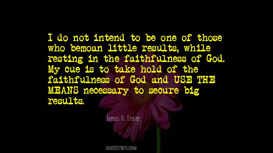 Quotes About Faithfulness To God #1085650