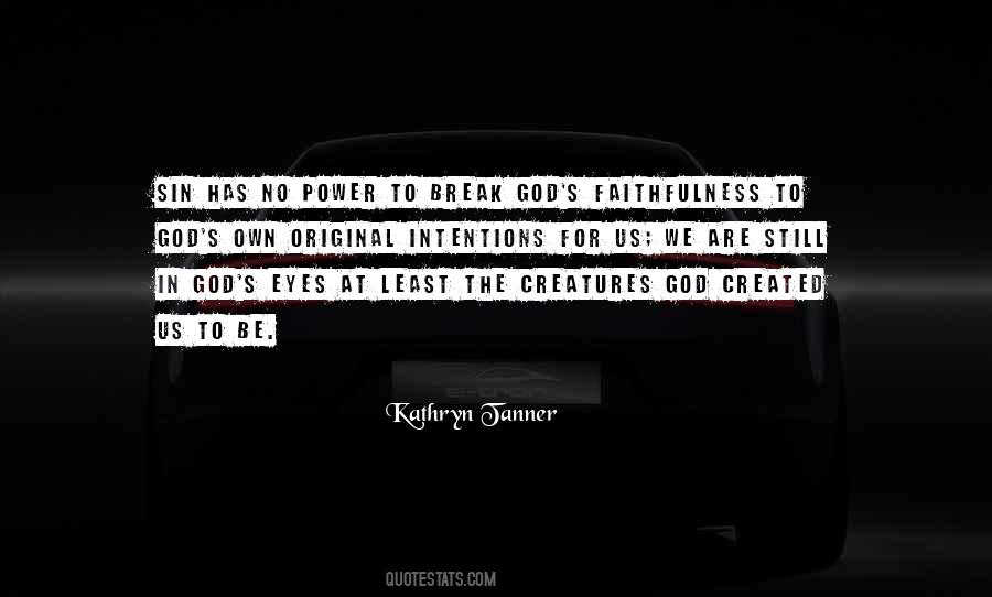 Quotes About Faithfulness To God #1107065