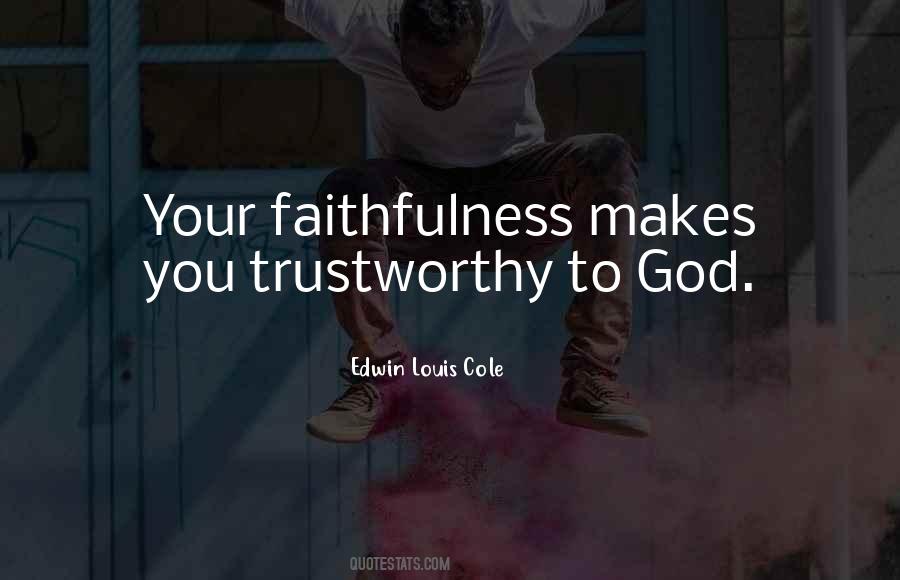 Quotes About Faithfulness To God #1126379