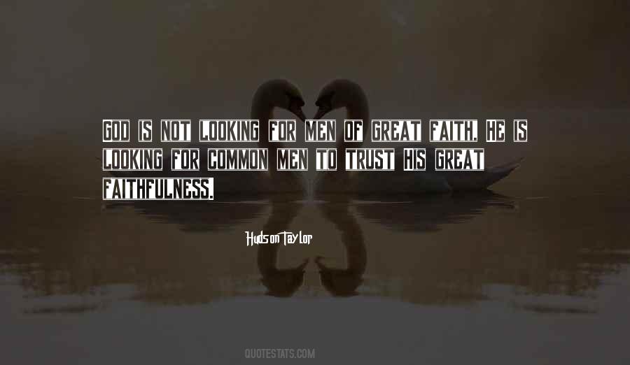 Quotes About Faithfulness To God #1534079