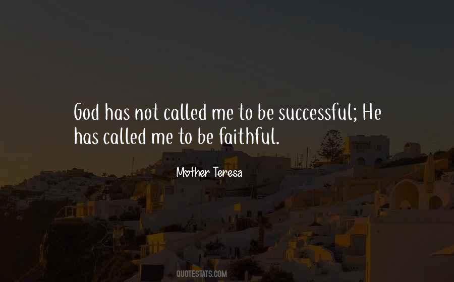 Quotes About Faithfulness To God #335495