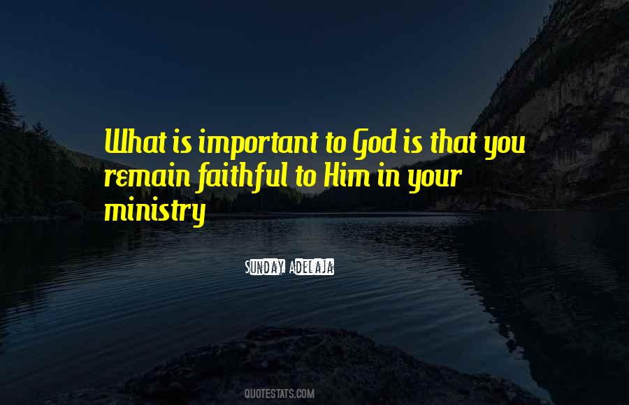 Quotes About Faithfulness To God #455268