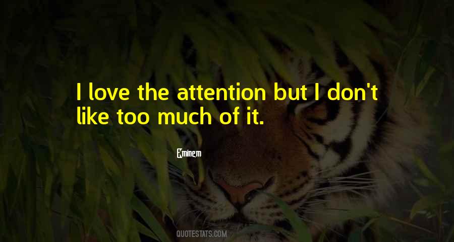 Quotes About Don't Love Too Much #453682