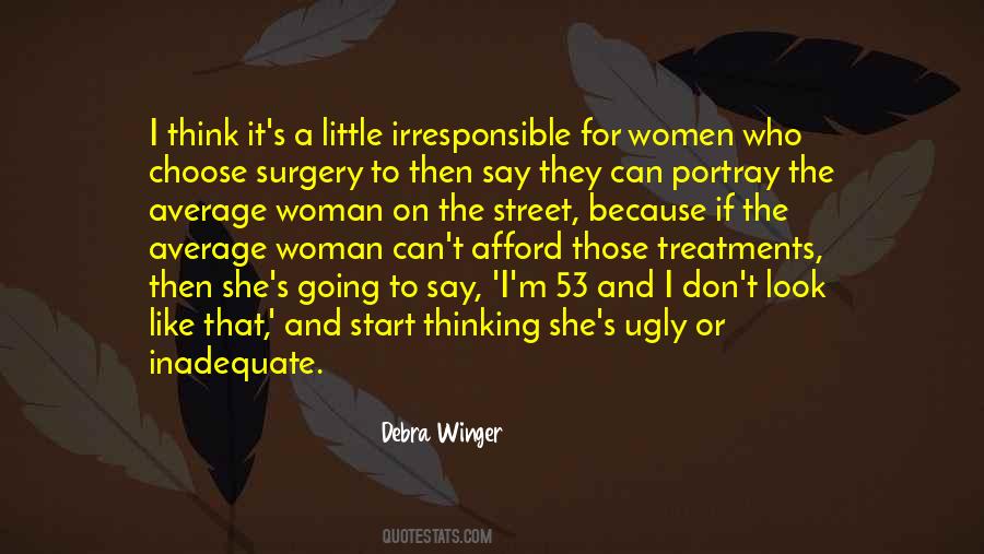 Ugly Woman Quotes #1314734