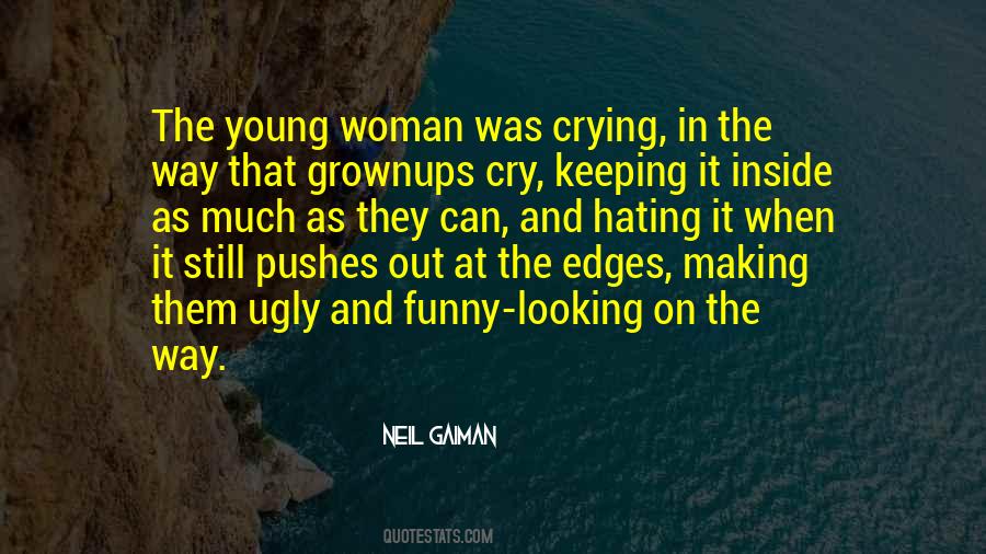 Ugly Woman Quotes #1704458