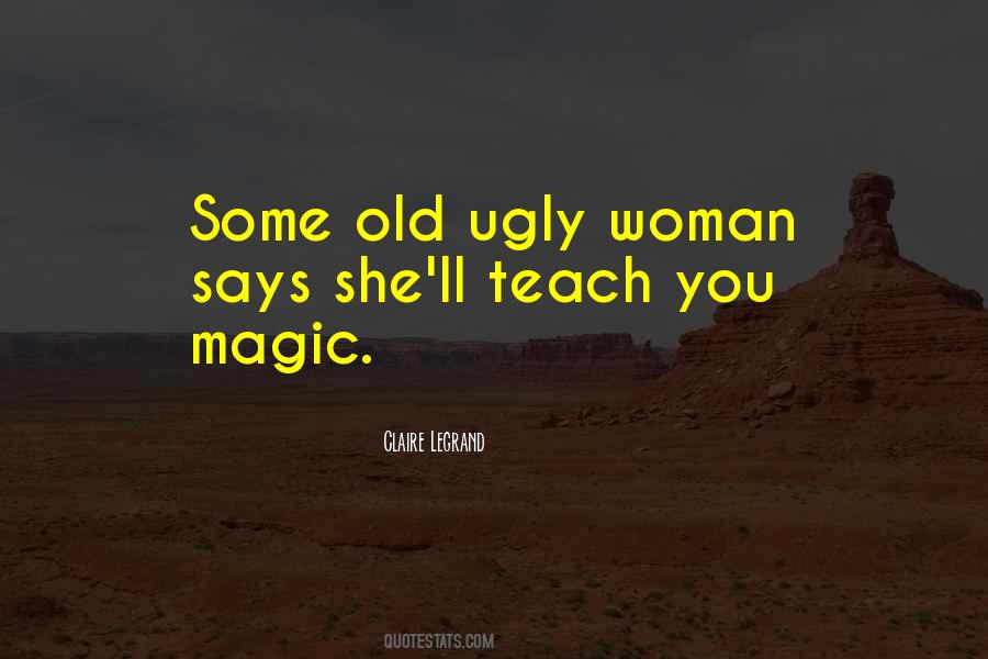 Ugly Woman Quotes #1762968
