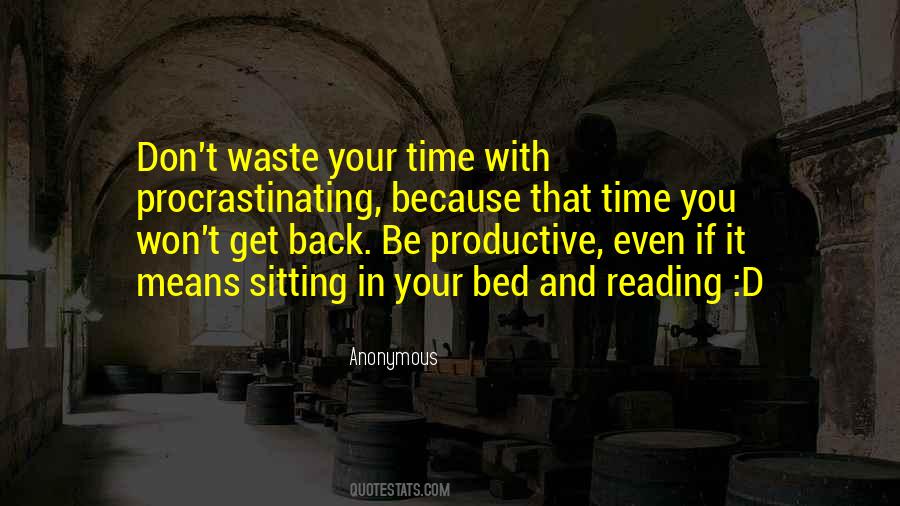 Quotes About Productive #1378474