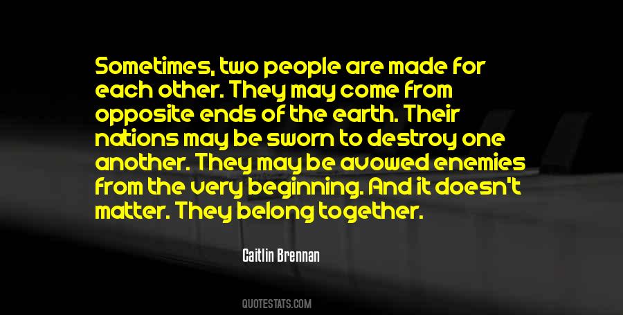 Ends Of The Earth Quotes #1014203