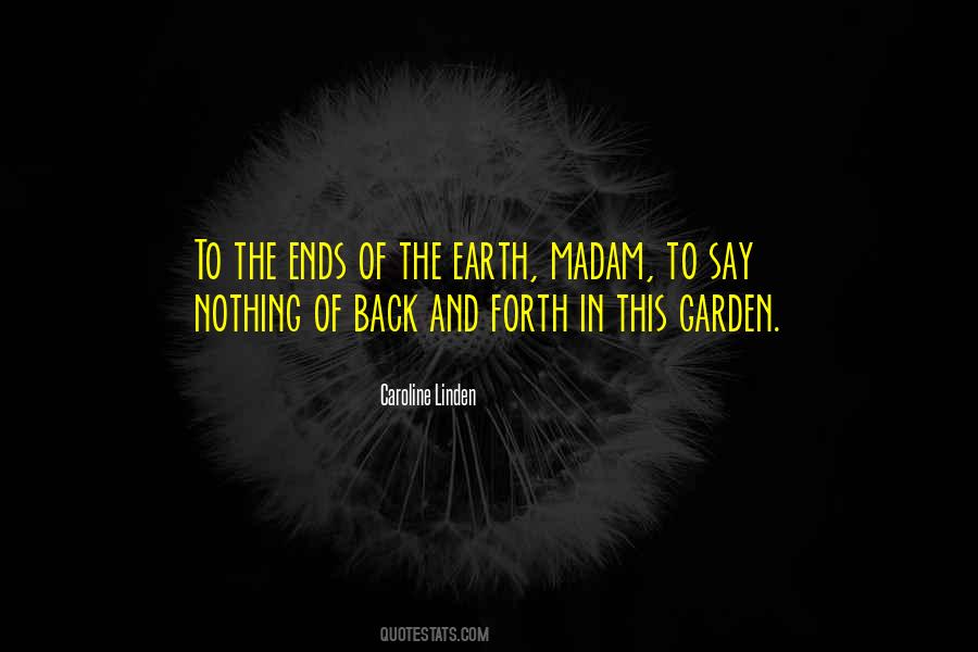 Ends Of The Earth Quotes #1326353