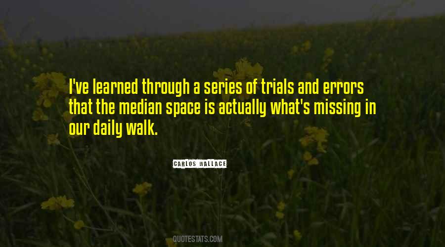 Quotes About Trials & Tribulations #231245