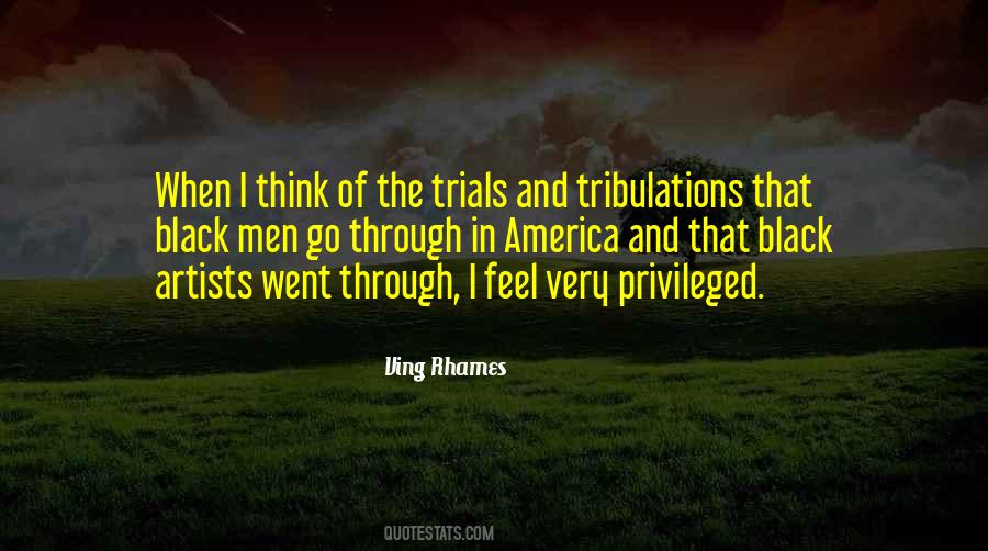 Quotes About Trials & Tribulations #468699