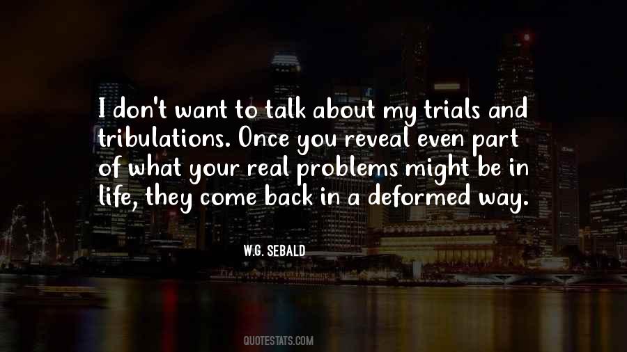 Quotes About Trials & Tribulations #798138