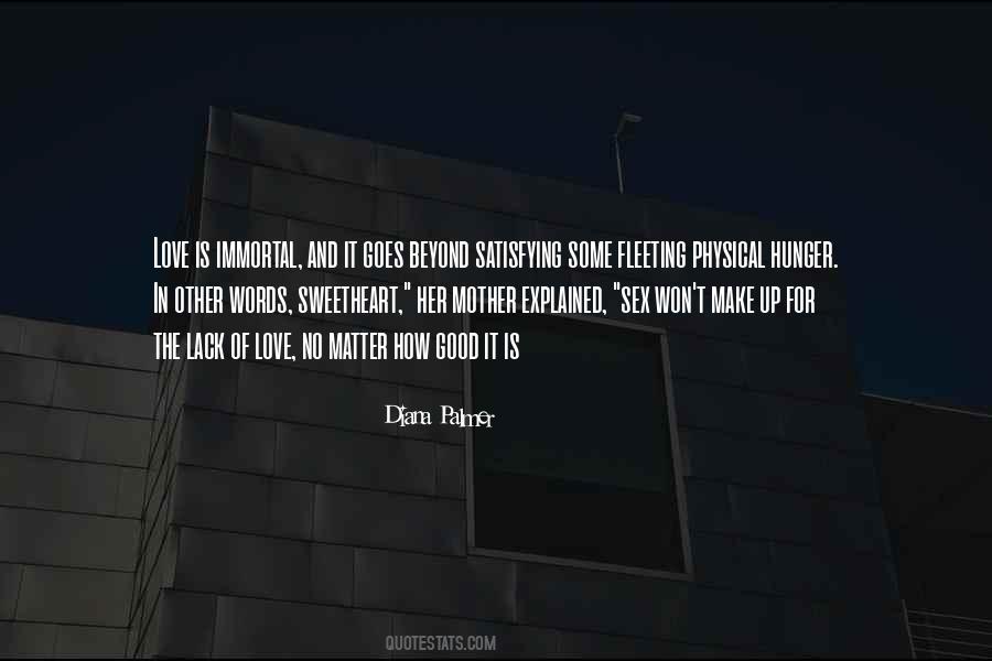 Hunger Of Love Quotes #1452517