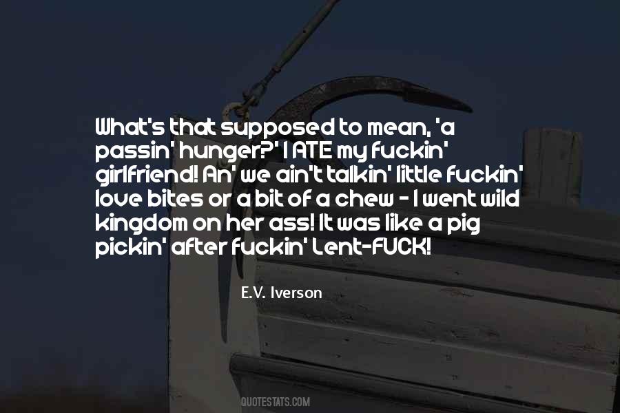 Hunger Of Love Quotes #1538445