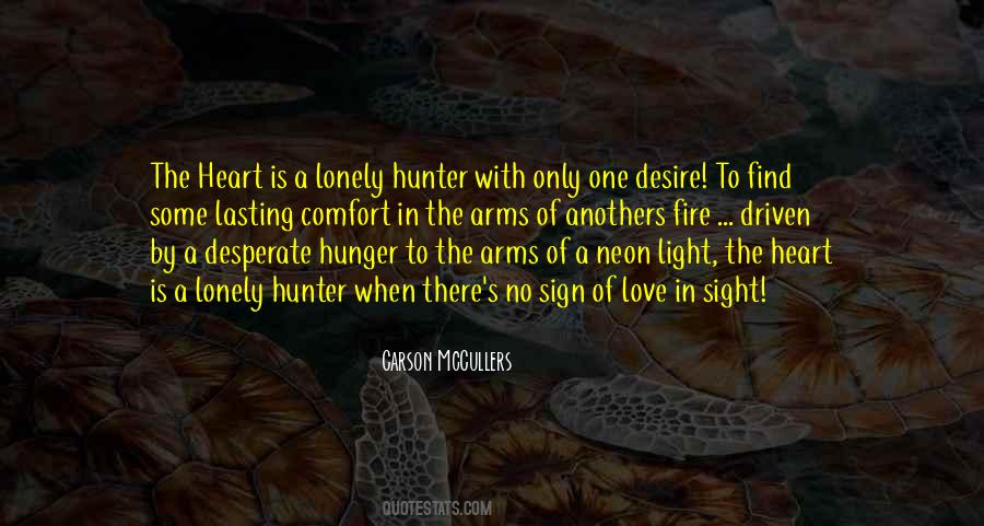 Hunger Of Love Quotes #410620