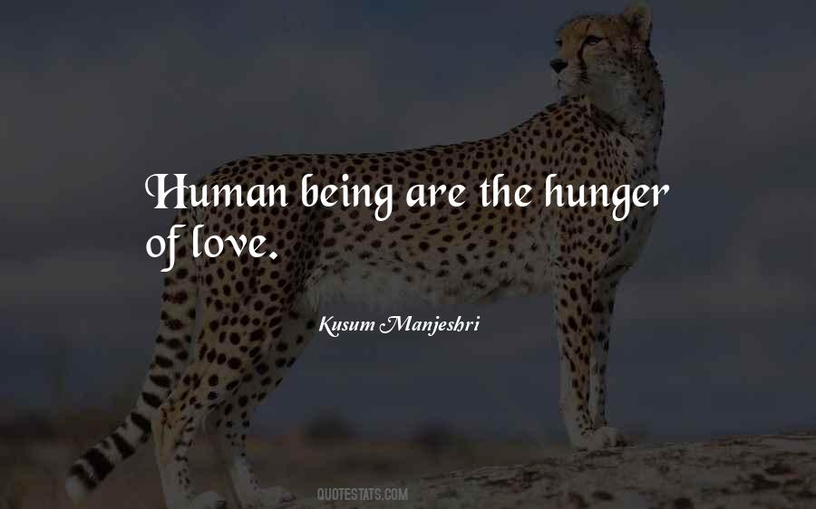 Hunger Of Love Quotes #588917