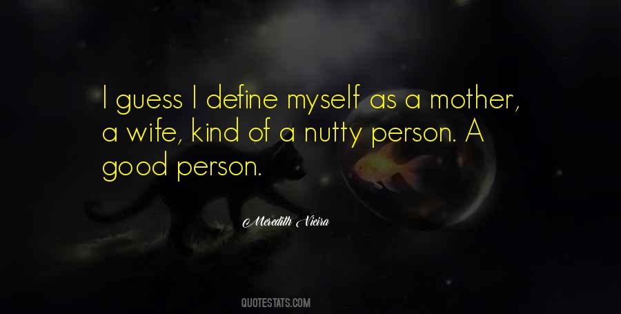 Quotes About A Good Wife And Mother #1839429