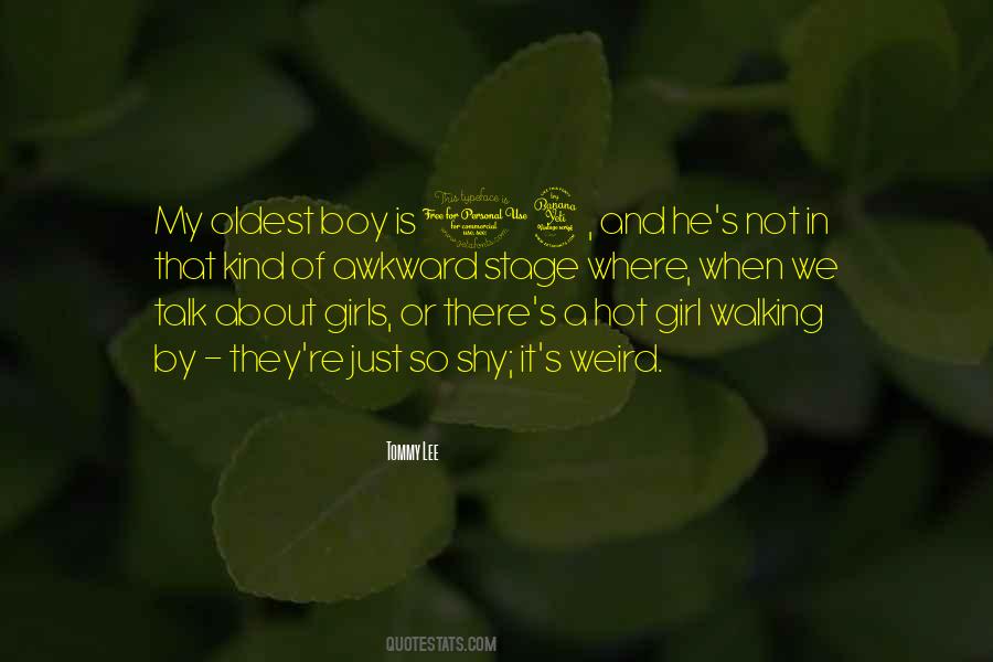 Girl Shy Quotes #385530