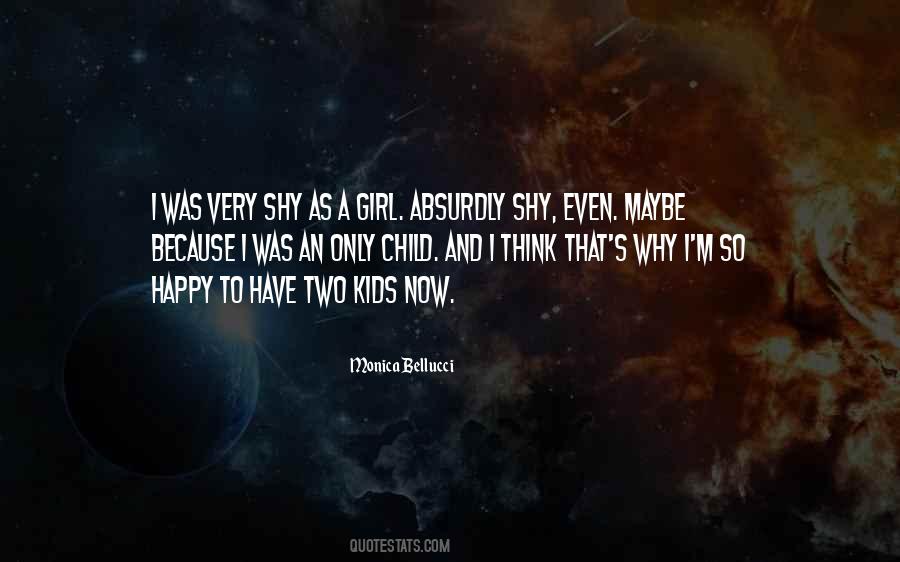 Girl Shy Quotes #718543