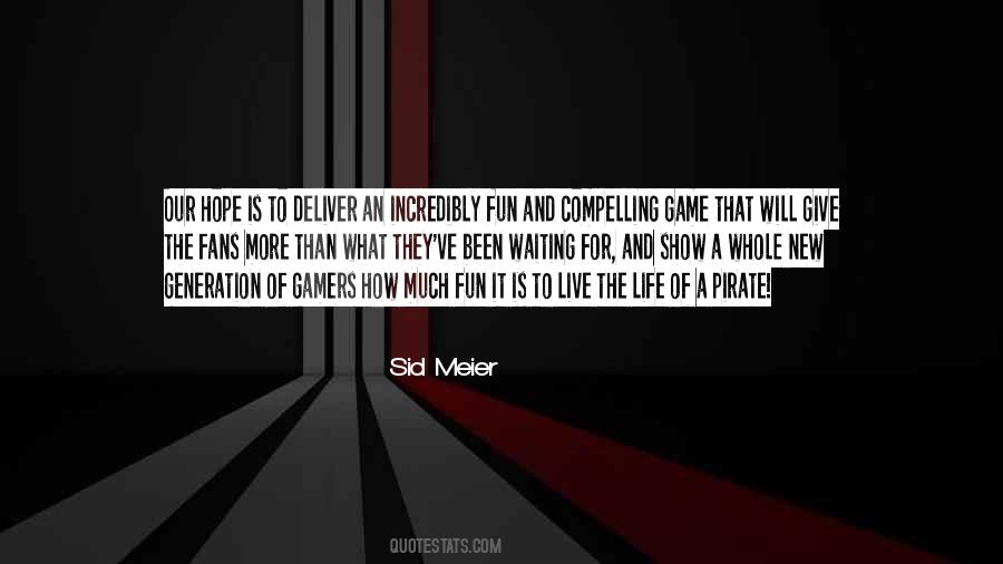 Quotes About Gamers #1784594