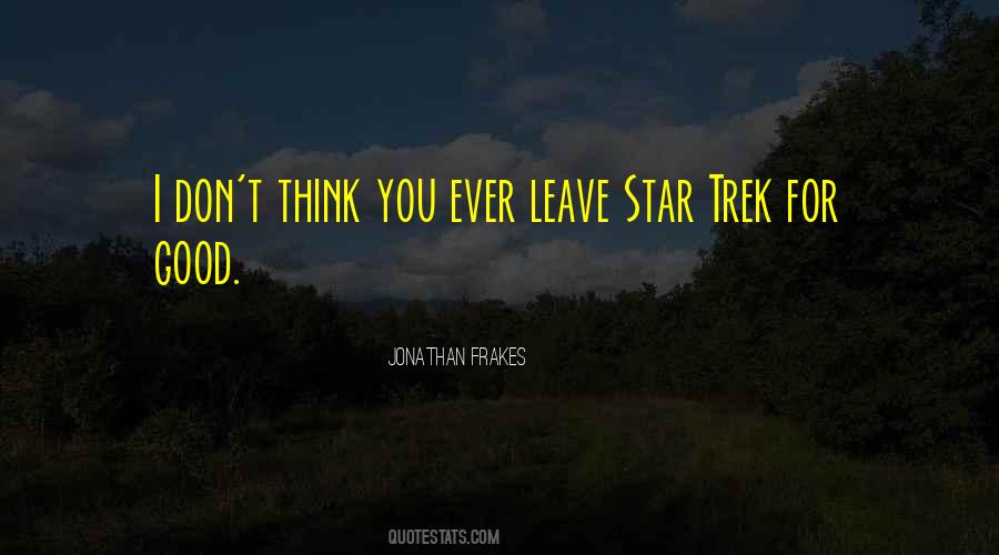 Quotes About Star Trek #1761818