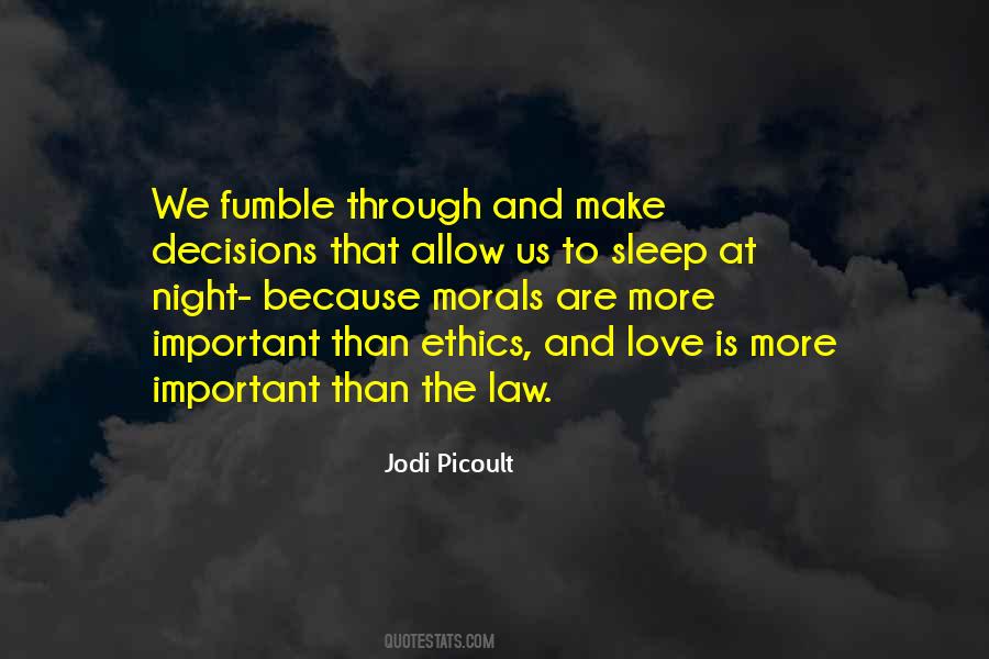 Quotes About Morals And Ethics #99742