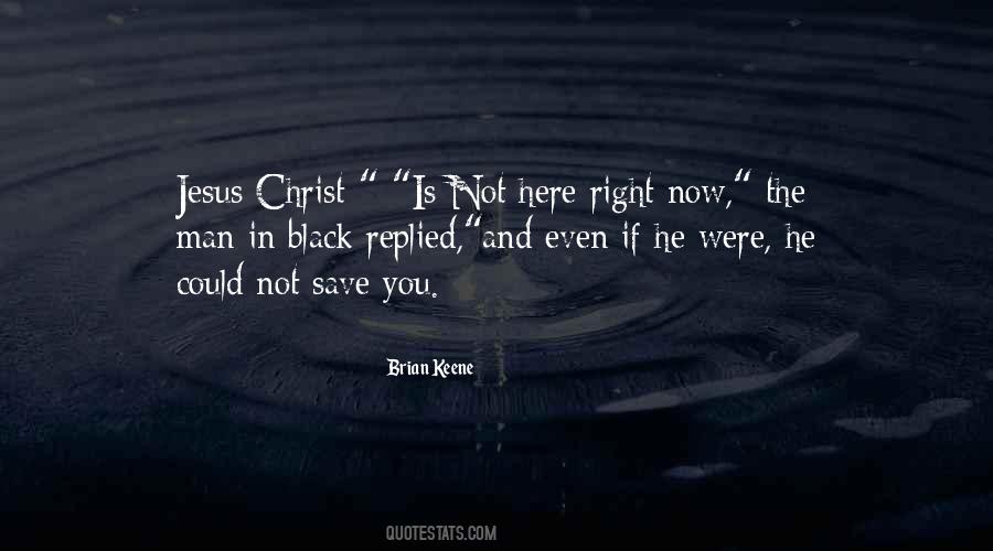 Christ Now Quotes #204986