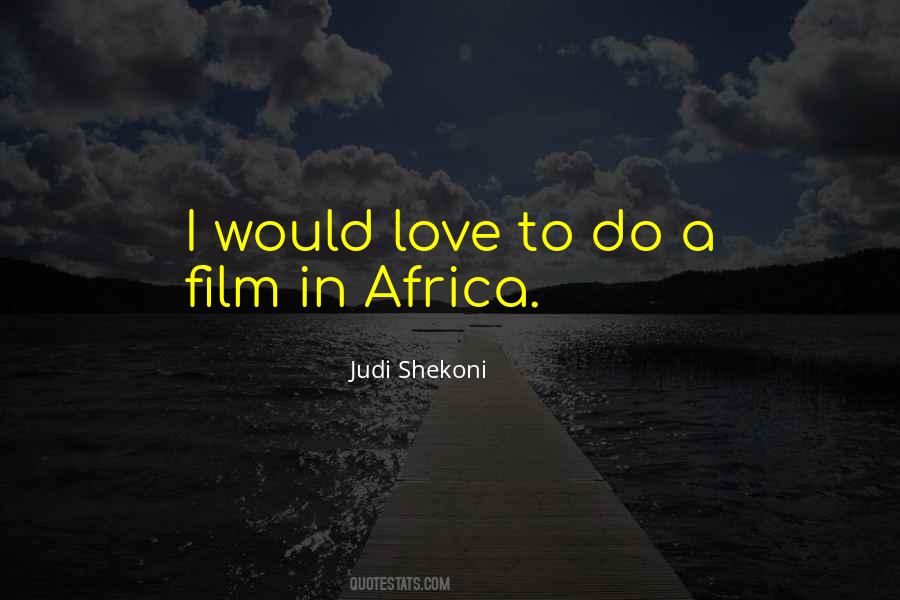 I Love Africa Quotes #867561