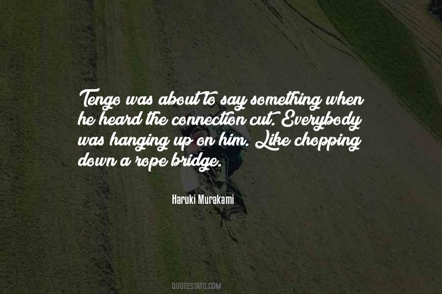 Quotes About Chopping #261228