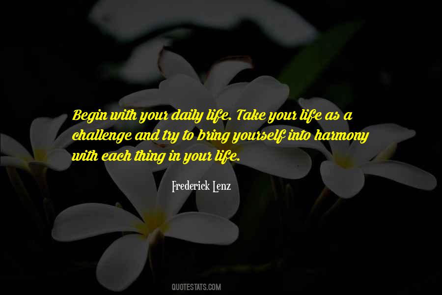 Begin Your Life Quotes #701260