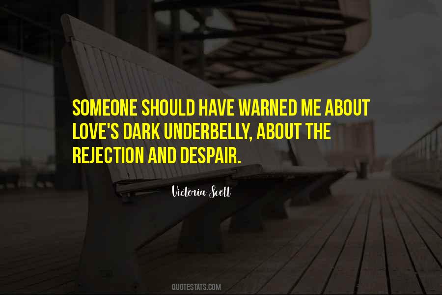 Quotes About Rejection Love #1172747