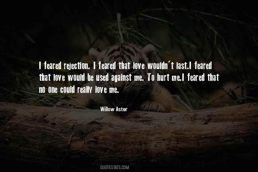 Quotes About Rejection Love #1566626