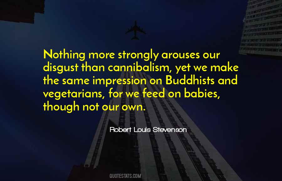 Quotes About Cannibalism #1870997