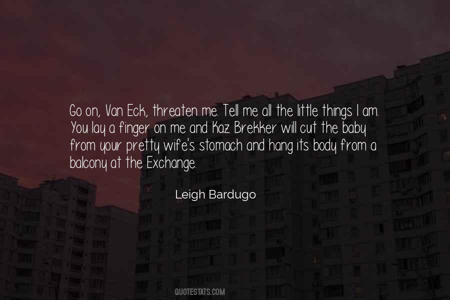 Quotes About Pretty Little Things #1429167