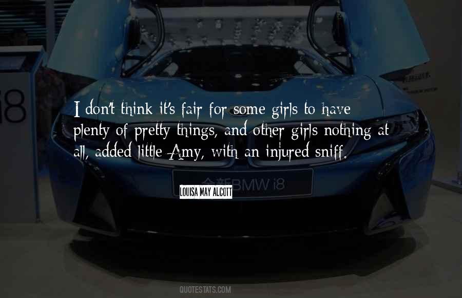 Quotes About Pretty Little Things #1499173