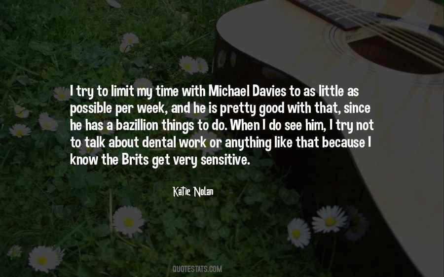 Quotes About Pretty Little Things #1839237