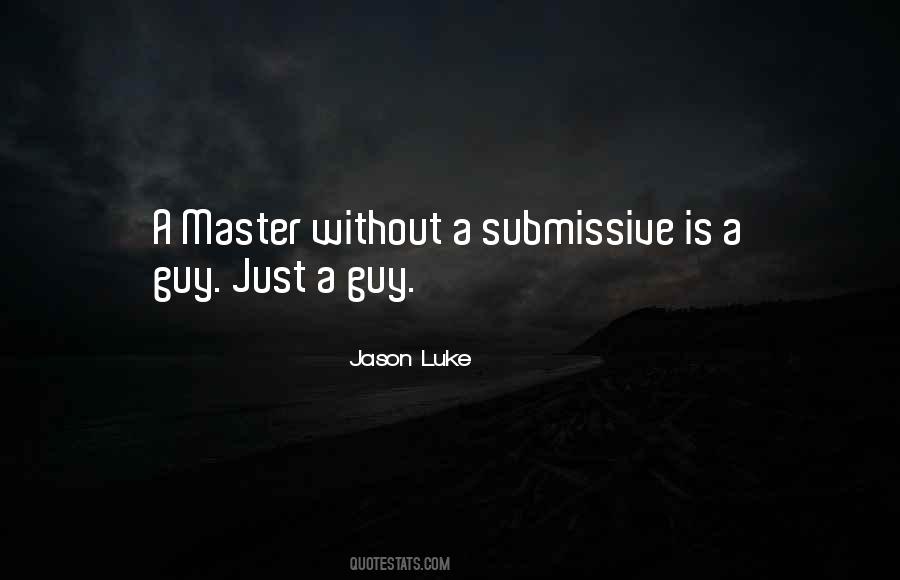 Quotes About Submissive #675956