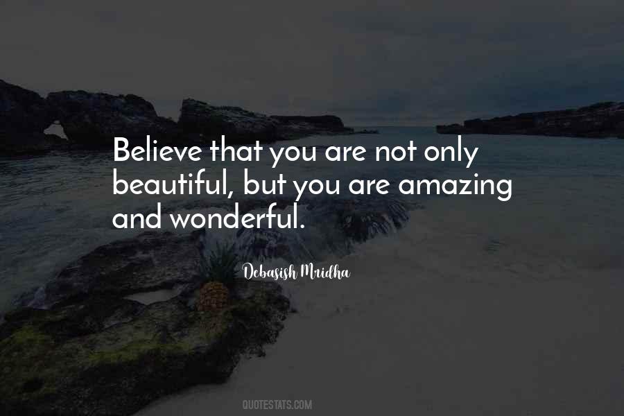 You Are Amazing And Wonderful Quotes #1234113