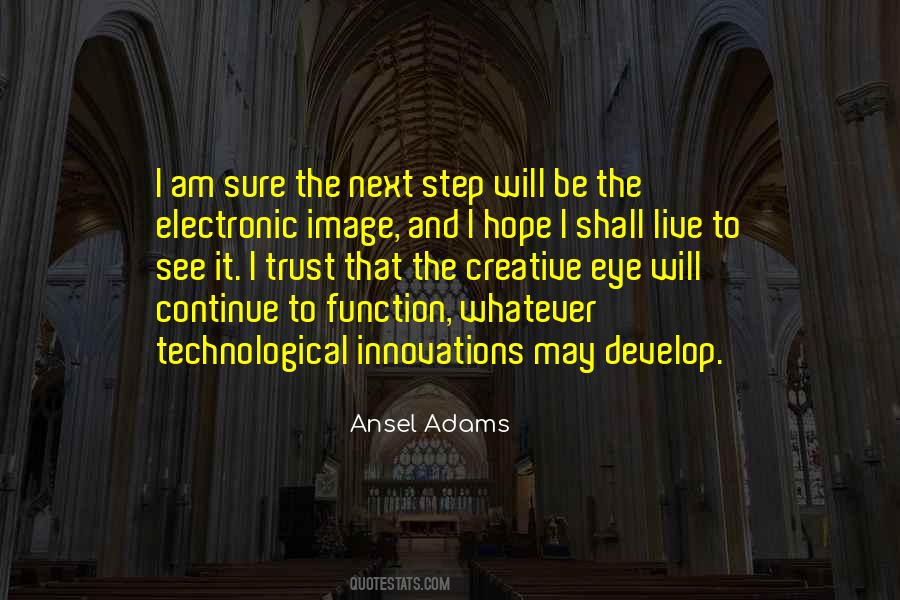 Quotes About Technological Innovations #1465486