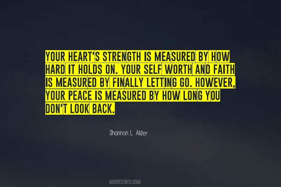 Heart S Strength Quotes #1654291