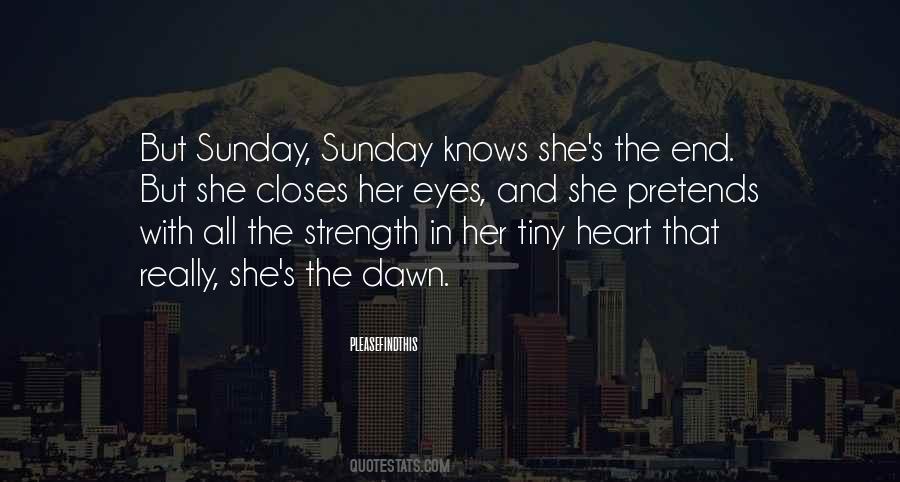 Heart S Strength Quotes #634212
