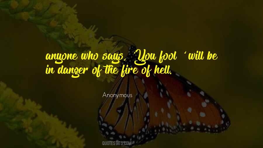 Danger Of Quotes #1337961