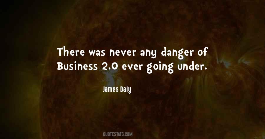 Danger Of Quotes #989156