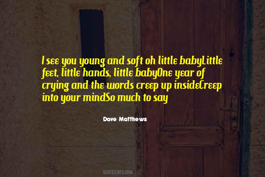 Quotes About Baby Feet And Hands #875605