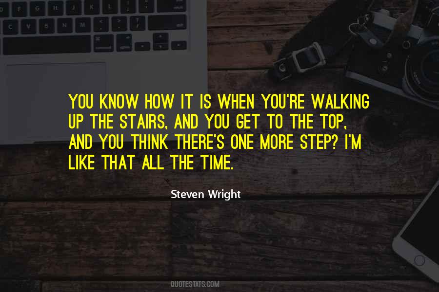 Quotes About Walking Down The Stairs #858212