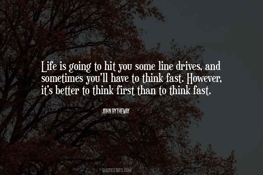 Think First Quotes #1017215