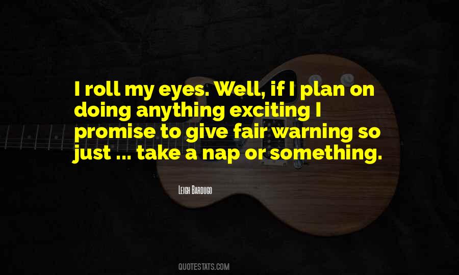 Quotes About Fair Warning #1469687