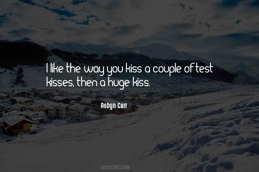 Quotes About The Way You Kiss #377679