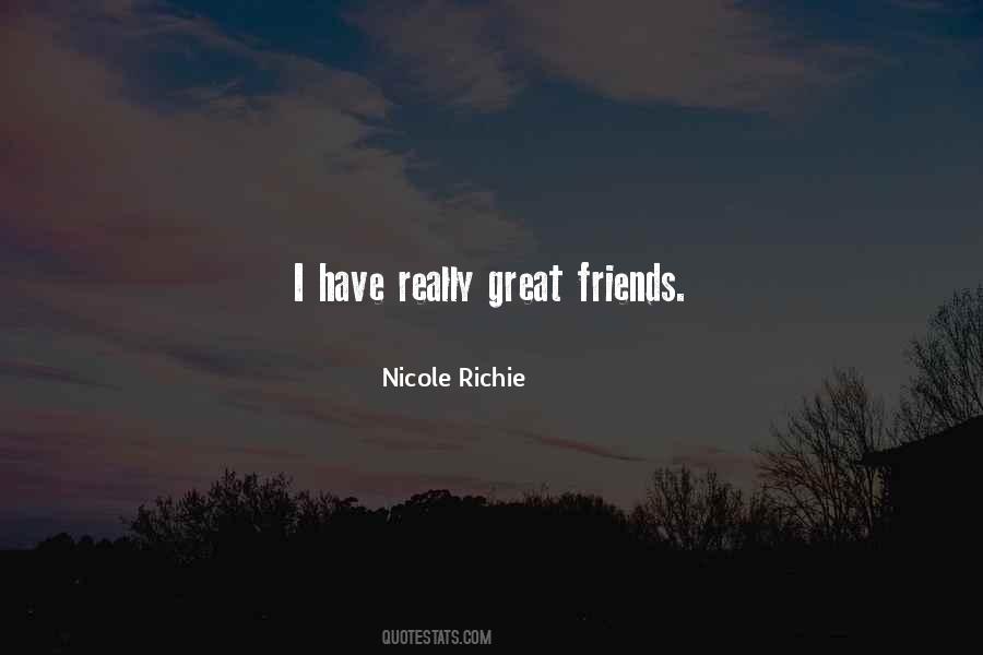 Quotes About Really Great Friends #1477271